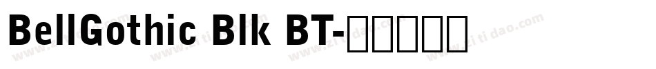 BellGothic Blk BT字体转换